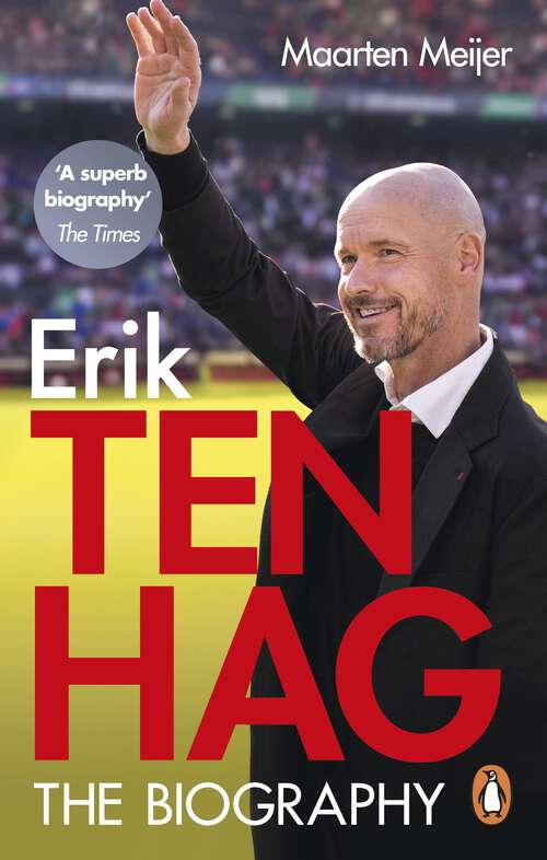 Book cover of Ten Hag: The Biography