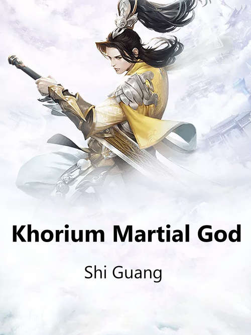 Book cover of Khorium Martial God: Volume 2 (Volume 2 #2)
