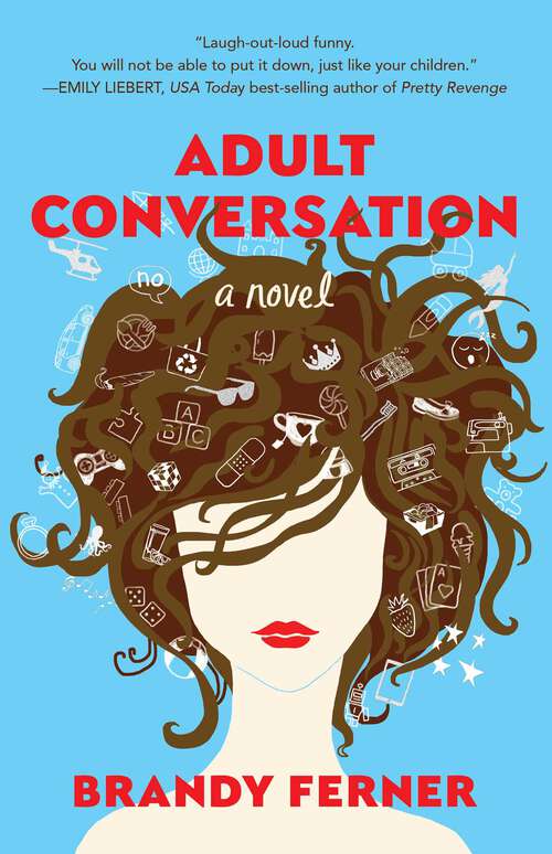 Book cover of Adult Conversation: A Novel