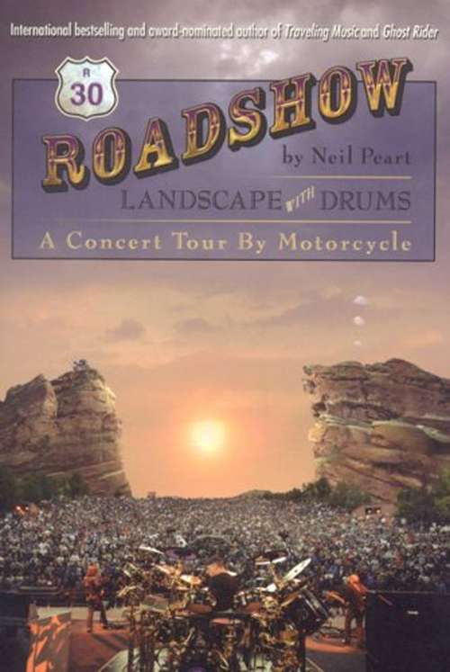 Book cover of Roadshow, A Landscape With Drums