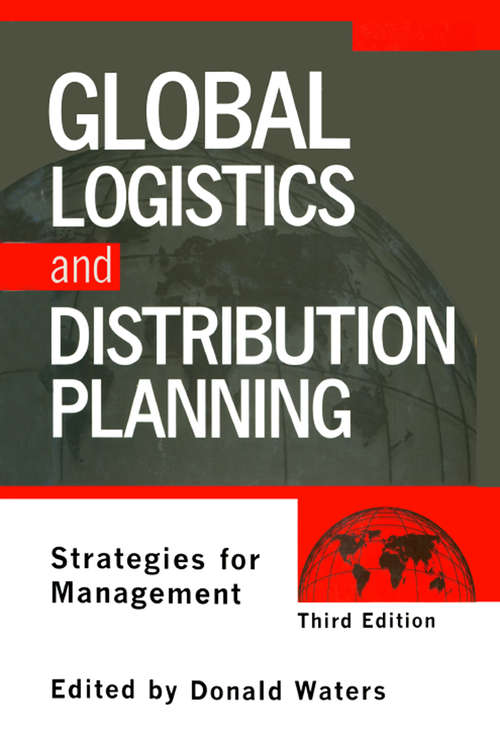 Book cover of Global Logistics And Distribution Planning: Strategies for Management (4)