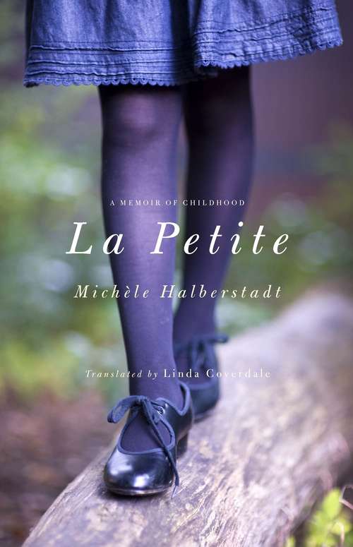 Book cover of La Petite: A Memoir of Childhood