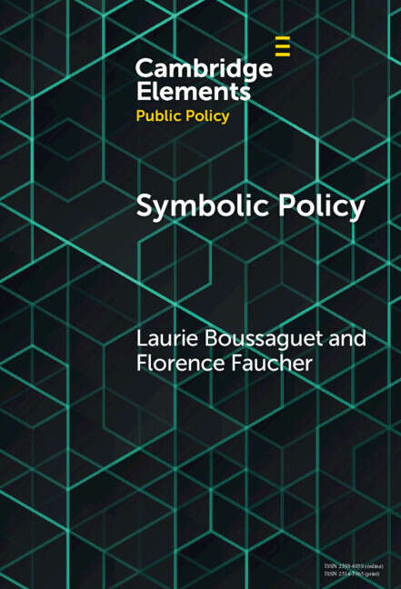 Book cover of Symbolic Policy (Elements in Public Policy)