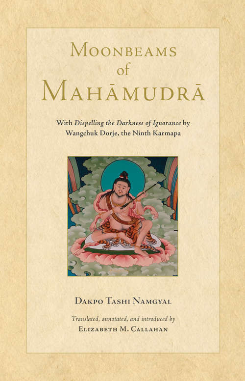 Book cover of Moonbeams of Mahamudra (Tsadra Ser.)