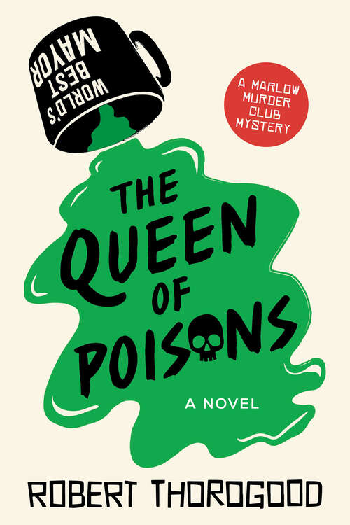Book cover of The Queen of Poisons: A Novel (The Marlow Murder Club #3)