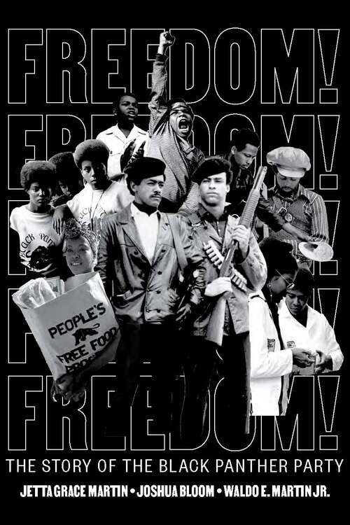 Book cover of Freedom! The Story of the Black Panther Party