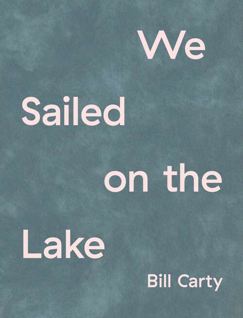 Book cover of We Sailed on the Lake