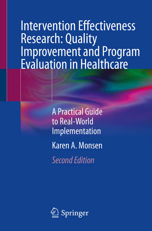 Book cover of Intervention Effectiveness Research: A Practical Guide to Real-World Implementation (Second Edition 2024)