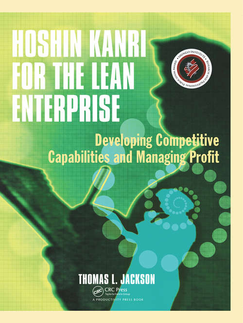 Book cover of Hoshin Kanri for the Lean Enterprise: Developing Competitive Capabilities and Managing Profit