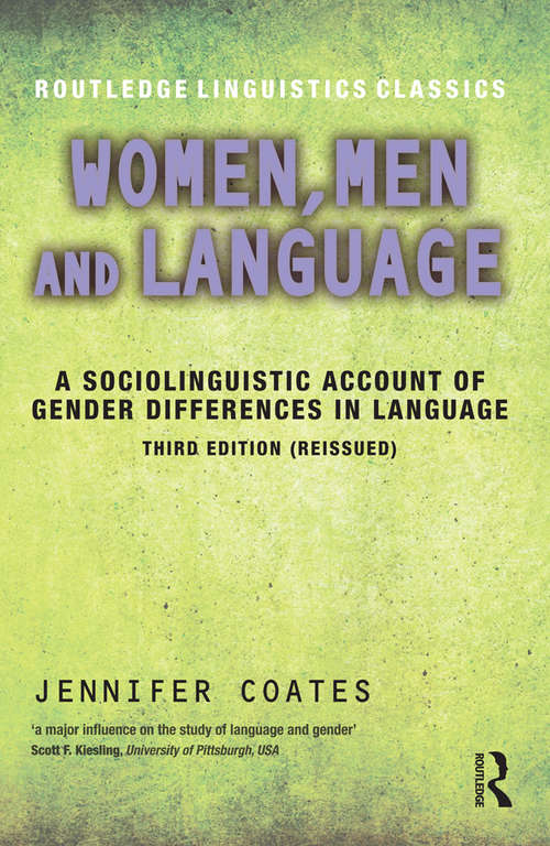 Book cover of Women, Men and Language: A Sociolinguistic Account of Gender Differences in Language (3) (Routledge Linguistics Classics)