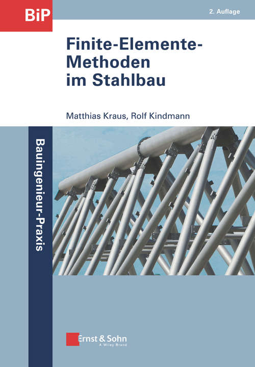 Book cover of Finite-Elemente-Methoden im Stahlbau (Bauingenieur-Praxis)