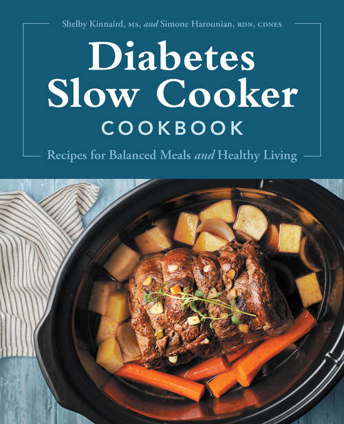 Book cover of Diabetes Slow Cooker Cookbook: Recipes for Balanced Meals and Healthy Living