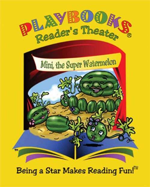 Book cover of Mini, the Super Watermelon