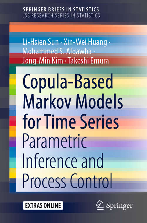 Book cover of Copula-Based Markov Models for Time Series: Parametric Inference and Process Control (1st ed. 2020) (SpringerBriefs in Statistics)