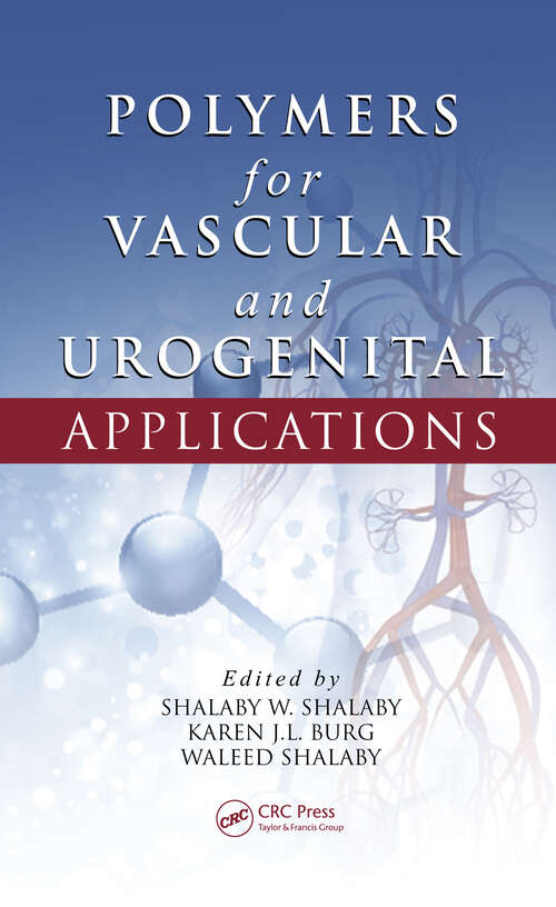 Book cover of Polymers for Vascular and Urogenital Applications (Advances in Polymeric Biomaterials)