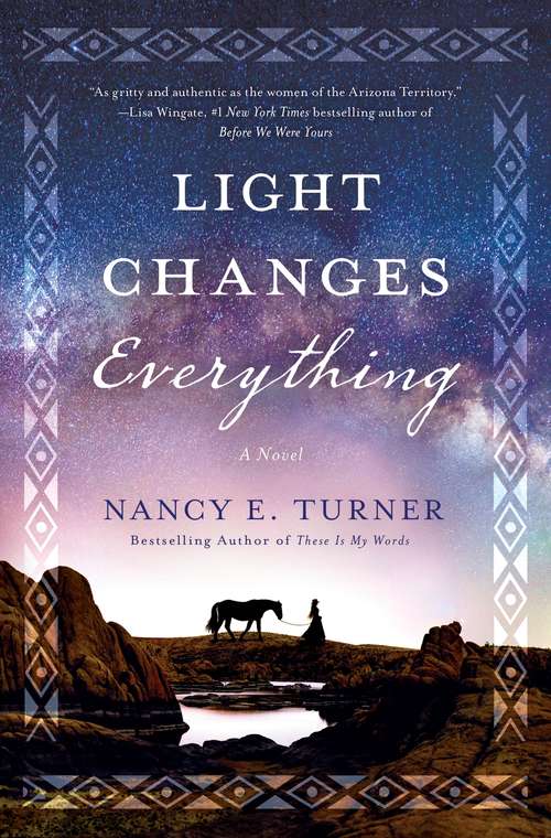 Book cover of Light Changes Everything: A Novel