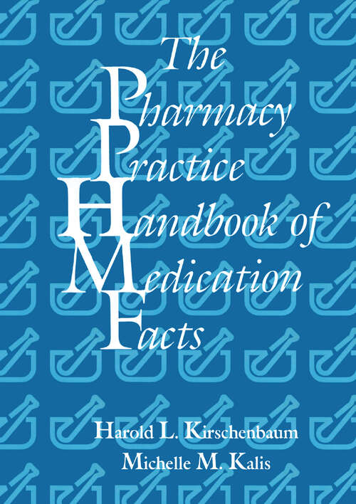 Book cover of The Pharmacy Practice Handbook of Medication Facts