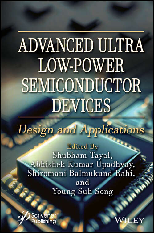 Book cover of Advanced Ultra Low-Power Semiconductor Devices: Design and Applications