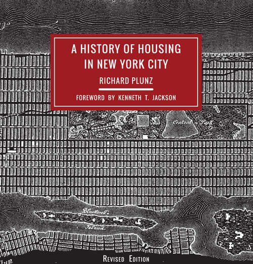 Book cover of A History of Housing in New York City