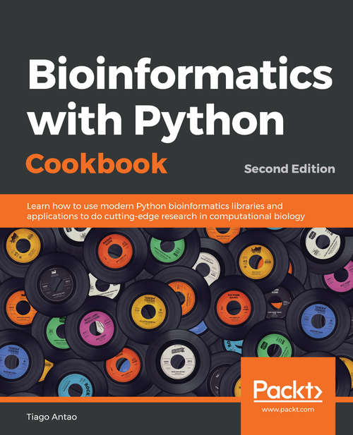 Book cover of Bioinformatics with Python Cookbook - Second Edition