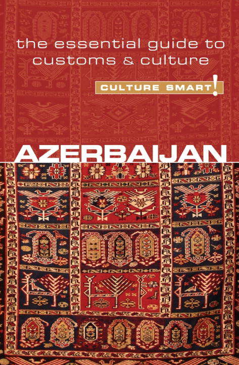 Book cover of Azerbaijan - Culture Smart!