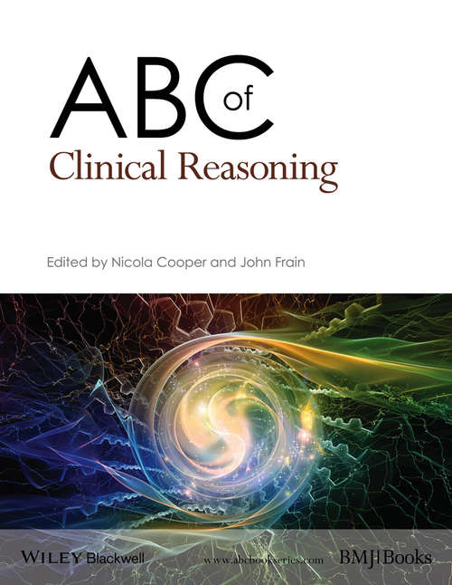 Book cover of ABC of Clinical Reasoning