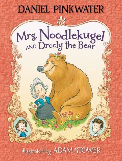 Book cover of Mrs. Noodlekugel and Drooly the Bear
