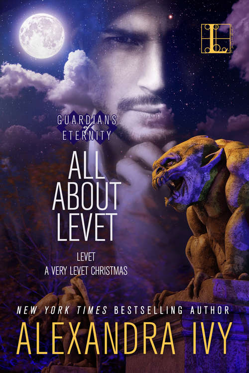 Book cover of All About Levet (Guardians of Eternity)