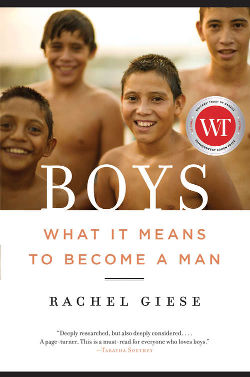 Book cover of Boys: What It Means to Become a Man