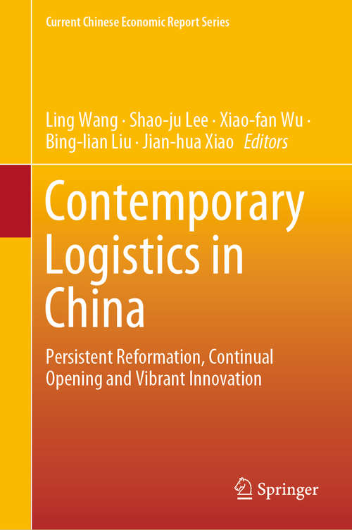 Book cover of Contemporary Logistics in China: Transformation and Revitalization (Current Chinese Economic Report)