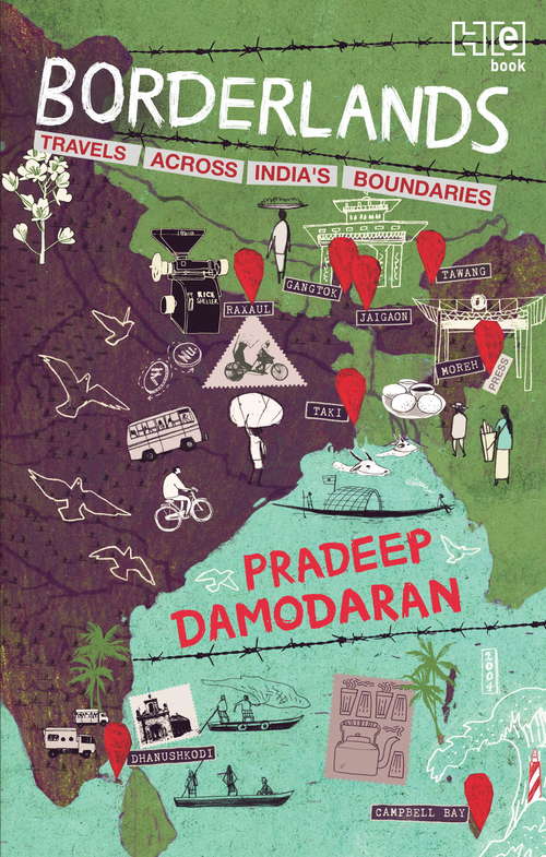 Book cover of Borderlands: TRAVELS ACROSS INDIAS BOUNDARIES