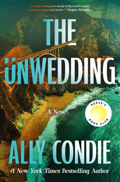 Book cover of The Unwedding: Reese's Book Club Pick (A Novel)