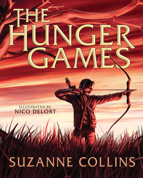 Book cover of The Hunger Games: Illustrated Edition (The Hunger Games)