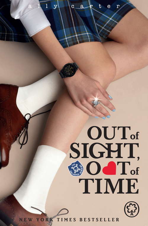 Book cover of Out of Sight, Out of Time: Book 5 (Gallagher Girls #5)