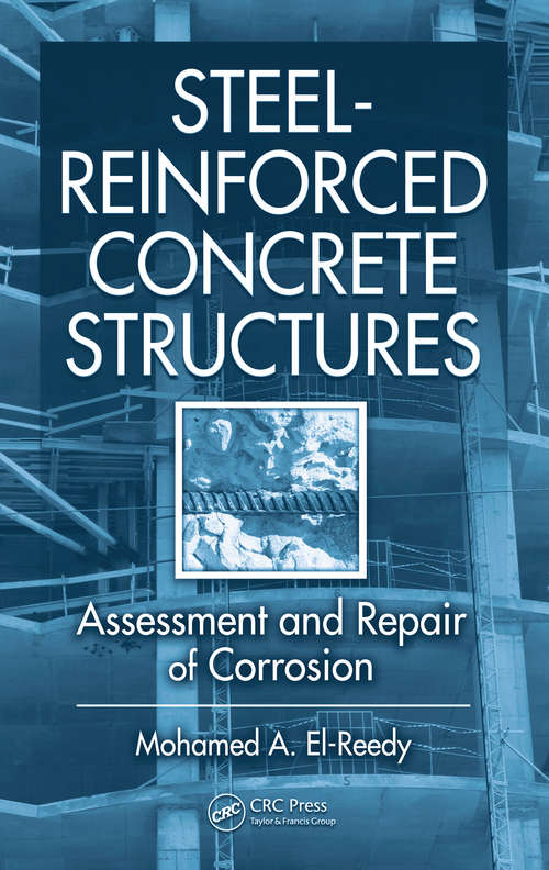 Book cover of Steel-Reinforced Concrete Structures: Assessment and Repair of Corrosion