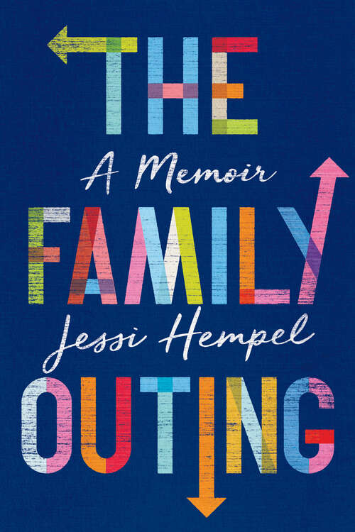 Book cover of The Family Outing: A Memoir