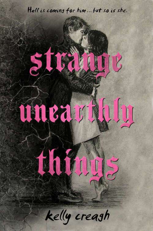 Book cover of Strange Unearthly Things