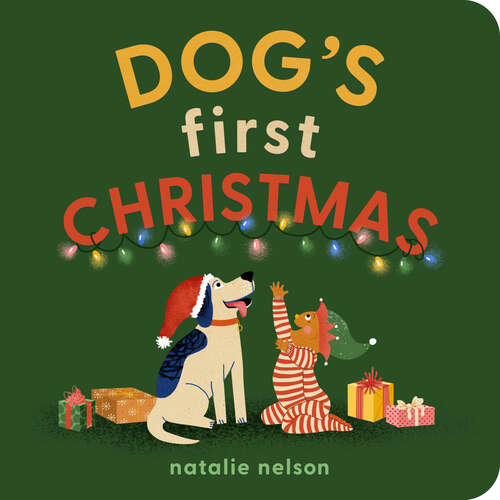 Book cover of Dog's First Christmas: A Board Book (Dog and Cat's First #3)