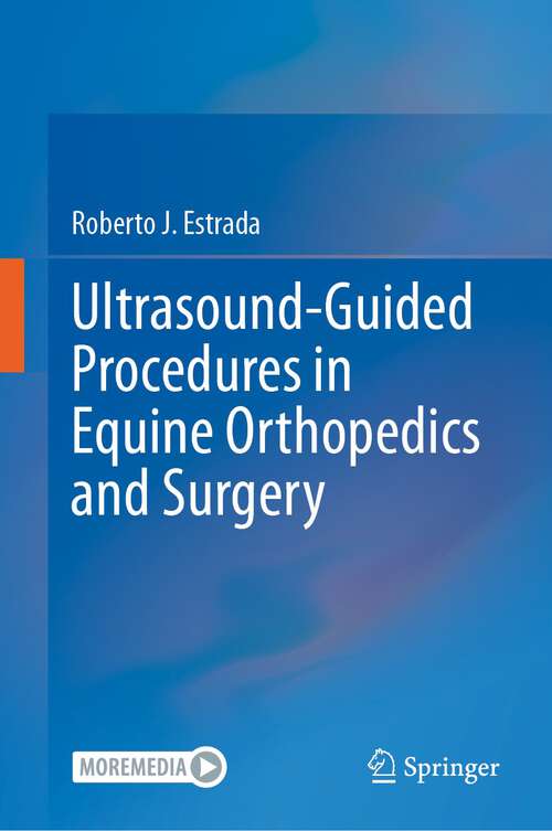 Book cover of Ultrasound-Guided Procedures in Equine Orthopedics and Surgery (2024)