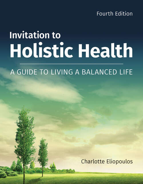 Book cover of Invitation to Holistic Health: A Guide to Living a Balanced Life (2)