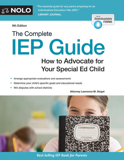 Book cover of Complete IEP Guide, The: How to Advocate for Your Special Ed Child