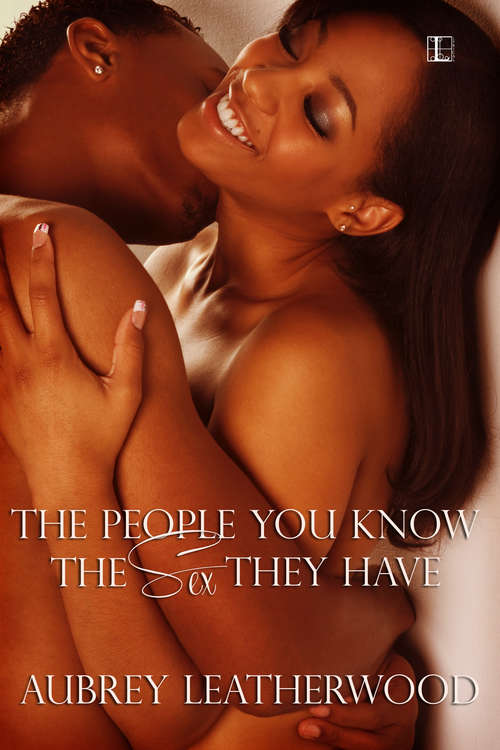 Book cover of The People You Know, the Sex They Have