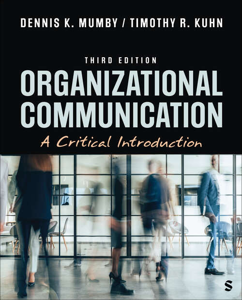 Book cover of Organizational Communication: A Critical Introduction (Third Edition)