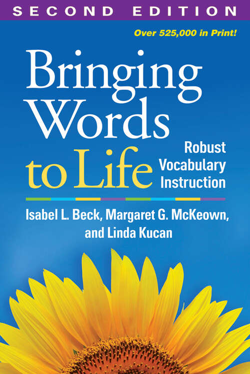 Book cover of Bringing Words to Life, Second Edition: Robust Vocabulary Instruction (Second Edition)