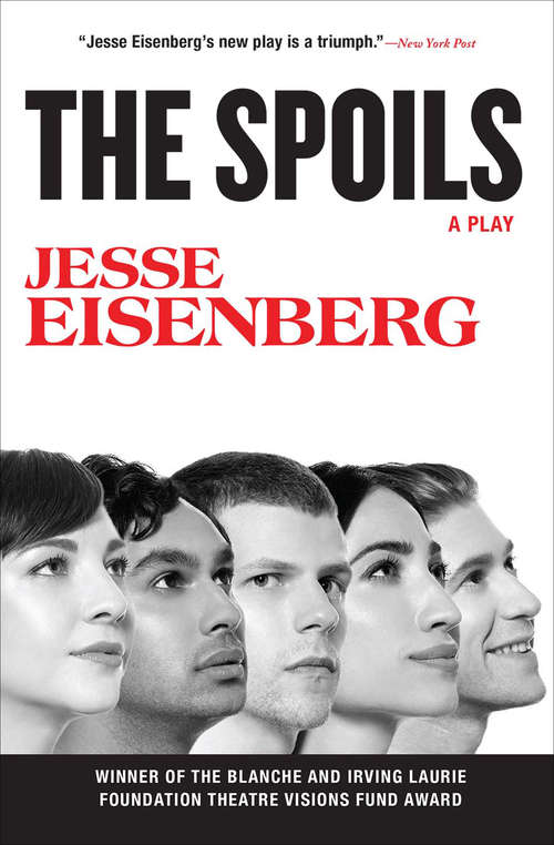 Book cover of The Spoils: A Play (Books That Changed the World)