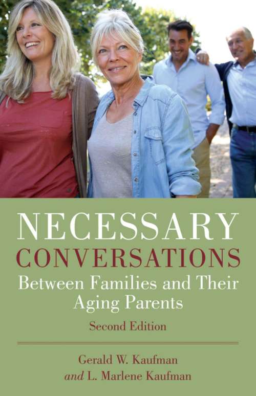 Book cover of Necessary Conversations: Between Families and Their Aging Parents