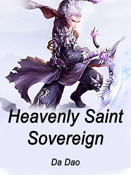 Book cover of Heavenly Saint Sovereign: Volume 3 (Volume 3 #3)