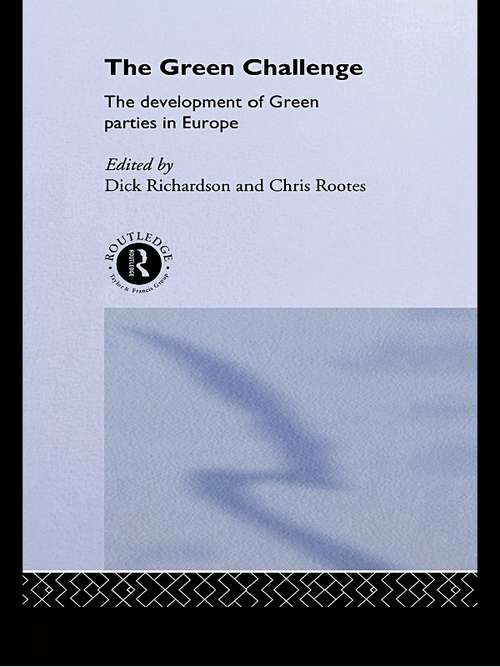 Book cover of The Green Challenge: The Development of Green Parties in Europe