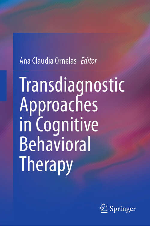 Book cover of Transdiagnostic Approaches in Cognitive Behavioral Therapy (2024)