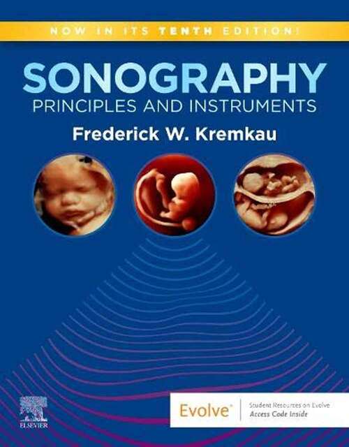 Book cover of Sonography Principles and Instruments (Tenth Edition)